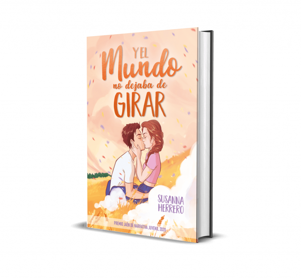 Libro Y el mundo no dejaba de girar - Susanna Herrero