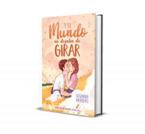 Libro Y el mundo no dejaba de girar - Susanna Herrero